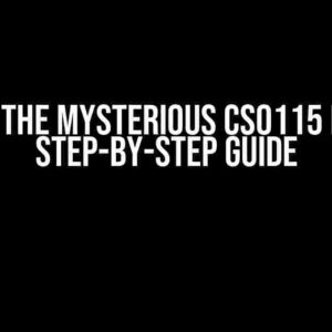 Solving the Mysterious CS0115 Error: A Step-by-Step Guide